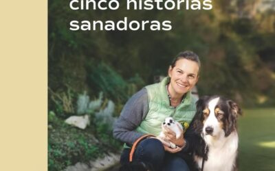 Ya disponible: “Mis animales de terapia, cinco historias sanadoras”, de Ana Güimil Parra